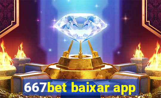 667bet baixar app